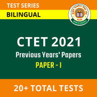 CTET Paper-I 2021 Previous Years’ Papers | Complete Bilingual Online Test Series By Adda247